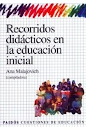 Papel RECORRIDOS DIDACTICOS EN LA EDUCACION INICIAL (CUESTIONES 53030)