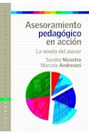 Papel ASESORAMIENTO PEDAGOGICO EN ACCION LA NOVELA DEL ASESOR (COLECCION CUESTIONES)