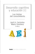 Papel DESARROLLO COGNITIVO Y EDUCACION 1 LOS INICIOS DEL CONOCIMIENTO (CUESTIONES DE EDUCACION)