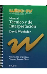 Papel MANUAL TECNICO Y DE INTERPRETACION (WISC IV) ADAPTACION ARGENTINA NORMAS BUENOS AIRES