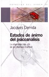 Papel ESTADOS DE ANIMO DEL PSICOANALISIS (ESPACIOS DEL SABER 74023)