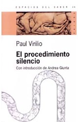 Papel PROCEDIMIENTO SILENCIO CON INTRODUCCION DE ANDREA GIUNTA (ESPACIOS DEL SABER 74026)