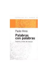 Papel PALABRAS CON PALABRAS PODERES Y LIMITES DEL LENGUAJE (ESPACIOS DEL SABER 74038)