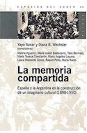 Papel MEMORIA COMPARTIDA ESPAÑA Y LA ARGENTINA EN LA CONSTRUCCION DE UN IMAGINARIO CULTURAL 1898-1950