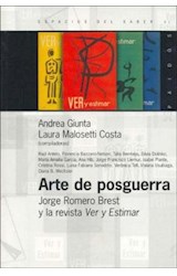 Papel ARTE DE POSGUERRA JORGE ROMERO BREST Y LA REVISTA VER Y ESTIMAR (ESPACIOS DEL SABER 74051)
