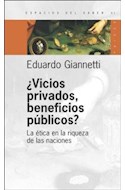 Papel VICIOS PRIVADOS BENEFICIOS PUBLICOS (ESPACIOS DEL SABER 74061)