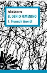 Papel GENIO FEMENINO 1 HANNAH ARENDT (ESPACIOS DEL SABER)