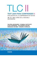 Papel TLC II TEST LEER PARA COMPRENDER II EVALUACION DE LA COMPRENSION DE TEXTOS PARA 1ER 2O Y T