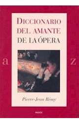 Papel DICCIONARIO DEL AMANTE DE LA OPERA (LEXICON 43037)