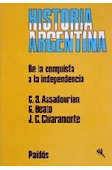 Papel DE LA CONQUISTA A LA INDEPENDENCIA 2 (HISTORIA ARGENTINA 40002)