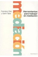 Papel HERRAMIENTAS PARA TRABAJAR EN MEDIACION (MEDIACION 63009)