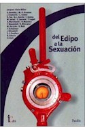 Papel DEL EDIPO A LA SEXUACION (PAIDOS ICBA)