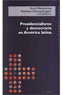 Papel PRESIDENCIALISMO Y DEMOCRACIA EN AMERICA LATINA (LATINOAMERICANA 75008)