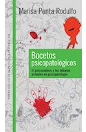 Papel BOCETOS PSICOPATOLOGICOS EL PSICOANALISIS Y LOS DEBATES (BIBLIOTECA DE PSICOLOGIA PROFUNDA 314) (RUS