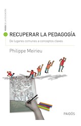 Papel RECUPERAR LA PEDAGOGIA DE LUGARES COMUNES A CONCEPTOS CLAVES (VOCES DE LA EDUCACION 13541)