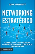 Papel NETWORKING ESTRATEGICO LA REGLA DEL 5 + 50 + 100 PARA CONVERTIR (COLECCION PAIDOS EMPRESA)