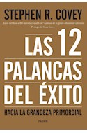 Papel 12 PALANCAS DEL EXITO HACIA LA GRANDEZA PRIMORDIAL (COLECCION BIBLIOTECA COVEY)