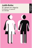 Papel GENERO EN DISPUTA EL FEMINISMO Y LA SUBVERSION DE LA IDENTIDAD (COLECCION STUDIO)