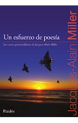 Papel UN ESFUERZO DE POESIA LOS CURSOS PSICOANALITICOS DE JACQUES ALAIN MILLER (8075418)