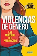 Papel VIOLENCIAS DE GENERO LAS MENTIRAS DEL PATRIARCADO (RUSTICA)