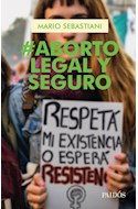 Papel #ABORTO LEGAL Y SEGURO