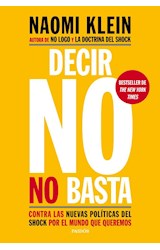Papel DECIR NO NO BASTA CONTRA LAS NUEVAS POLITICAS DEL SHOCK POR EL MUNDO QUE QUEREMOS (8026995)