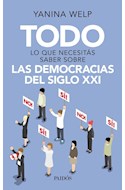 Papel TODO LO QUE NECESITAS SABER SOBRE LAS DEMOCRACIAS DEL SIGLO XXI