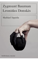Papel MALDAD LIQUIDA (COLECCION ESTADO Y SOCIEDAD)