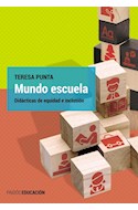 Papel MUNDO ESCUELA DIDACTICAS DE EQUIDAD E INCLUSION (COLECCION EDUCACION)