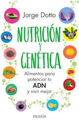 Papel NUTRICION Y GENETICA ALIMENTOS PARA POTENCIAR TU ADN Y VIVIR MEJOR