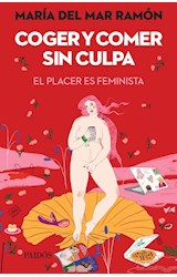 Papel COGER Y COMER SIN CULPA EL PLACER ES FEMINISTA