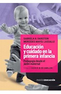 Papel EDUCACION Y CUIDADO EN LA PRIMERA INFANCIA PEDAGOGIA DESDE EL JARDIN MATERNAL (EDUCACION)