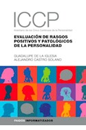 Papel ICCP EVALUACION DE RASGOS POSITIVOS Y PATOLOGICOS DE LA PERSONALIDAD