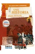 Papel UNA HISTORIA PARA PENSAR LA ARGENTINA EN EL LARGO SIGLO