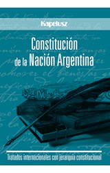 Papel CONSTITUCION DE LA NACION ARGENTINA [TRATADOS INTERNACIONALES CON JERARQUIA CONSTITUCIONAL]