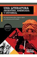 Papel UNA LITERATURA ARGENTINA AMERICANA Y UNIVERSAL KAPELUSZ PARA PENSAR (NOVEDAD 2014)