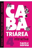 Papel TRIAREA INTERACTIVA 4 KAPELUSZ CABA (SOCIALES / PRACTICAS DEL LENGUAJE / NATURALES) (NOVEDAD 2014)