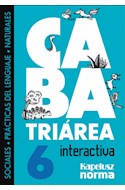 Papel TRIAREA INTERACTIVA 6 KAPELUSZ CABA (SOCIALES / PRACTICAS DEL LENGUAJE / NATURALES) (NOVEDAD 2014)