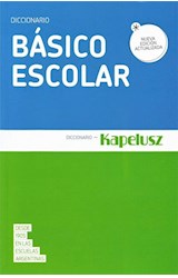 Papel DICCIONARIO BASICO ESCOLAR (NUEVA EDICION ACTUALIZADA) (+44000 SIGNIFICADOS)