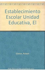 Papel ESTABLECIMIENTO ESCOLAR UNIDAD EDUCATIVA (BIBLIOTECA DE CULTURA PEDAGOGICA BCP)