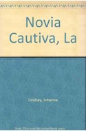 Papel NOVIA CAUTIVA (COLECCION AMOR Y AVENTURA)