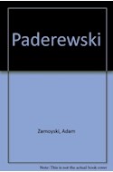 Papel PADEREWSKI (LA MUSICA Y LOS MUSICOS) (RUSTICA)