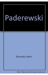 Papel PADEREWSKI (LA MUSICA Y LOS MUSICOS) (RUSTICA)