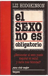 Papel SEXO NO ES OBLIGATORIO (PARA VIVIR MEJOR)