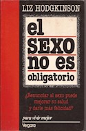Papel SEXO NO ES OBLIGATORIO (PARA VIVIR MEJOR)