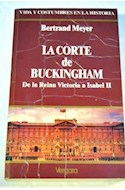 Papel CORTE DE BUCKINGHAM DE LA REINA VICTORIA A ISABEL II (VIDA Y COSTUMBRES EN LA HISTORIA)