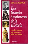 Papel GRANDES AVENTURERAS DE LA HISTORIA (BIOGRAFIA E HISTORIA)