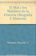 Papel MAL Y LOS MALDITOS DE LA HISTORIA (BIOGRAFIA E HISTORIA)