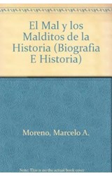 Papel MAL Y LOS MALDITOS DE LA HISTORIA (BIOGRAFIA E HISTORIA)