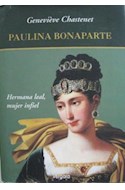 Papel PAULINA BONAPARTE HERMANA LEAL MUJER INFIEL (BIOGRAFIA E HISTORIA)